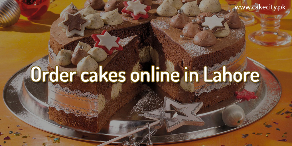 Order cakes online in Lahore